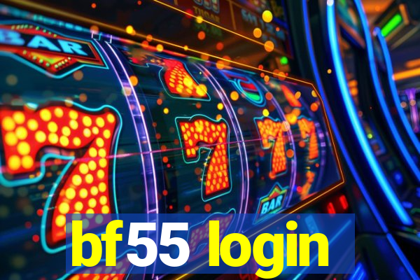 bf55 login